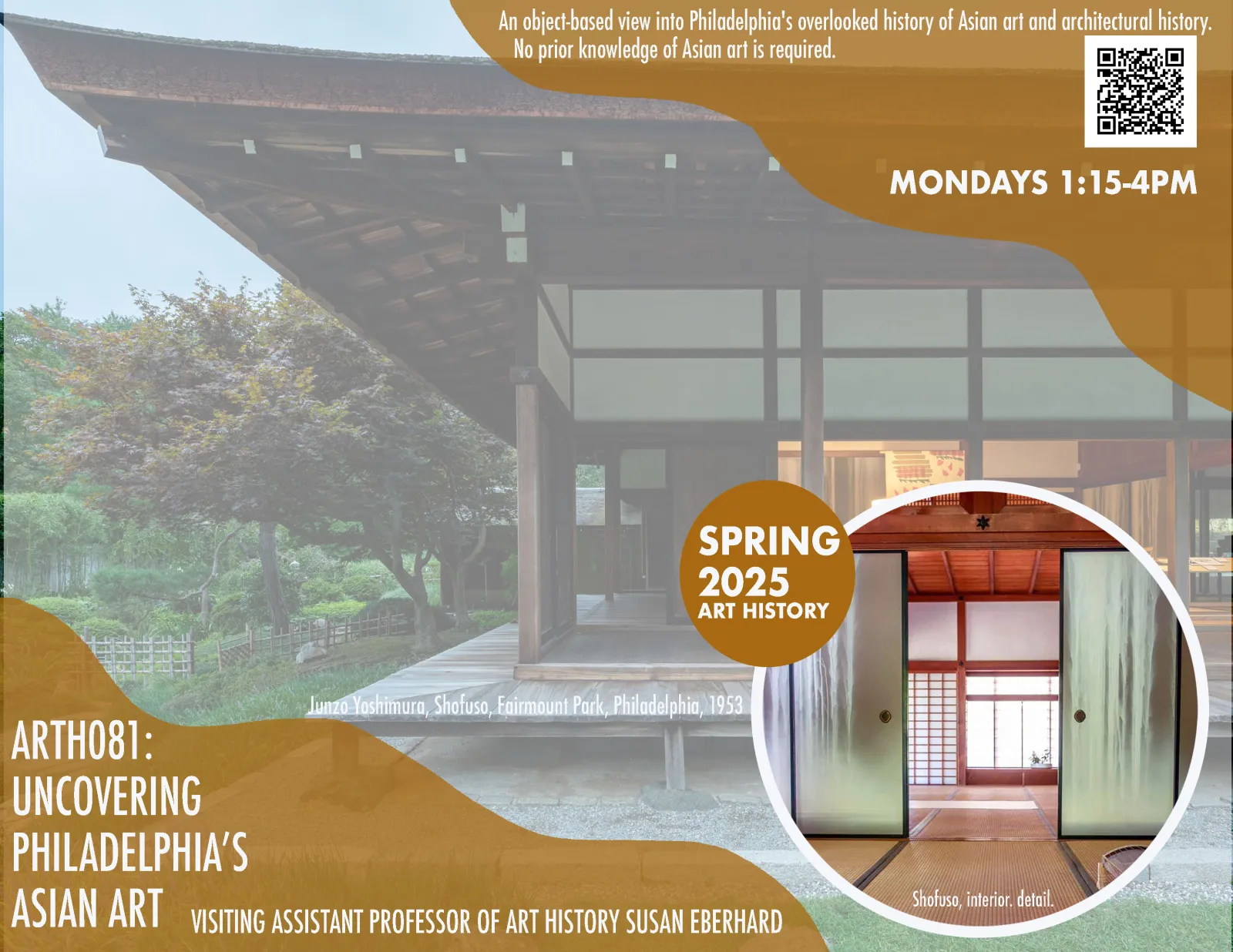 ARTH081: Uncovering Philadelphia's Asian Art course poster showing Shofuso (Japanese Tea House)